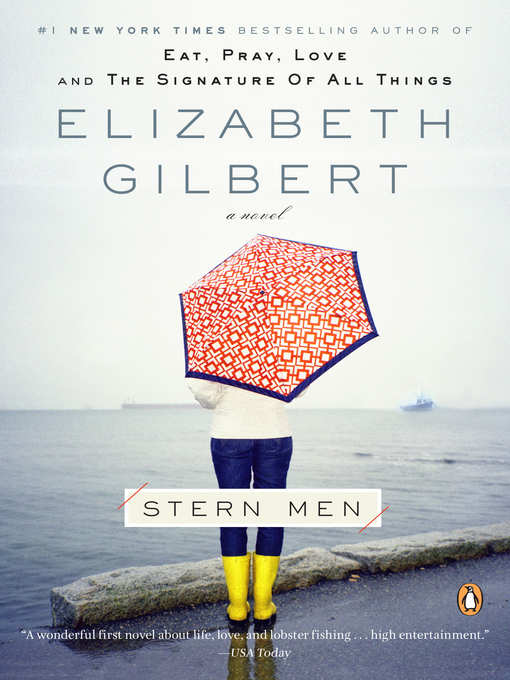 Title details for Stern Men by Elizabeth Gilbert - Available